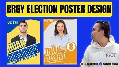BRGY. ELECTION POSTER DESIGN .